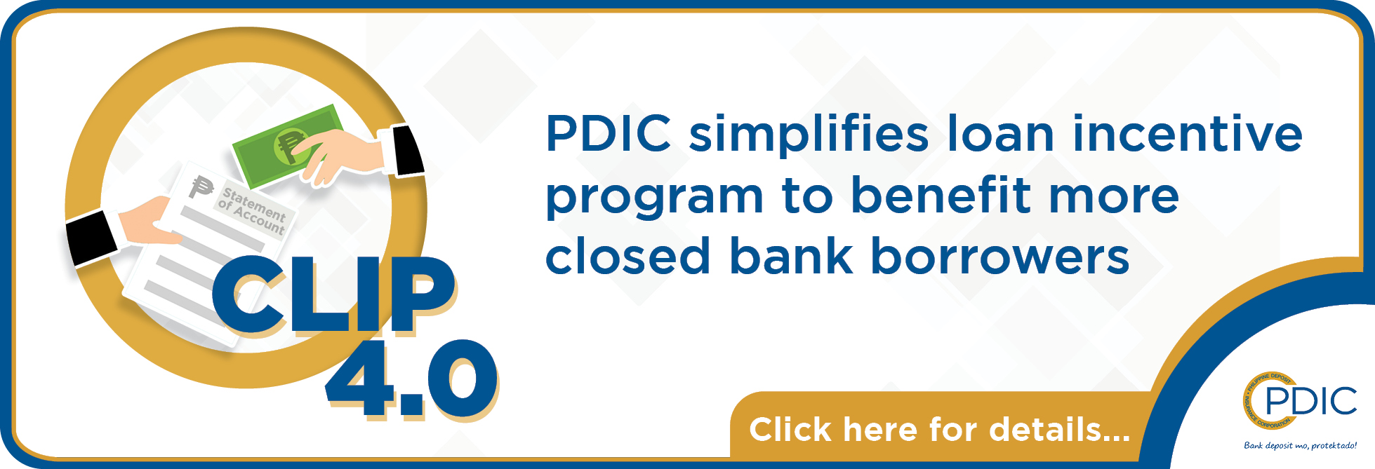 Closed Bank Loan Incentive Program (CLIP) 4.0